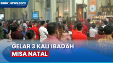 Pantauan dari Gereja Katedral Jakarta, Gelar 3 Kali Ibadah Misa Natal