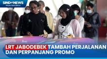 LRT Jabodebek Tambah Perjalanan dan Perpanjang Promo
