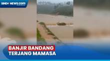 1 Jembatan Putus dan Ratusan Hektare Sawah Terendam Usai Banjir Bandang Terjang Mamasa