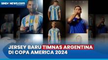 Terinspirasi Gelar Juara Piala Dunia, Timnas Argentina Perkenalkan Jersey Baru untuk Copa America 2024