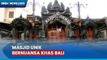 Mengenal Masjid Al Hikmah, Masjid Bernuansa Khas Bali