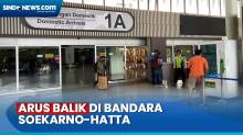 80.548 Orang Dijadwalkan Tiba Melalui Bandara Soekarno-Hatta Hari Ini