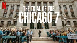 5 Alasan Kamu Harus Nonton Film Demonstrasi The Trial of The Chicago 7