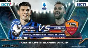 Live di RCTI Plus, Jelang Pertandingan Atalanta vs AS Roma