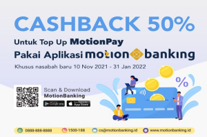 Top Up MotionPay di MotionBanking Dapat Cashback 50%, Ini Caranya!