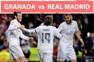 Preview Granada vs Real Madrid: Momentum Los Blancos Puncaki Klasemen