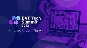 BVT Tech Summit 2022 Dorong Pebisnis Optimalkan Data dan Teknologi