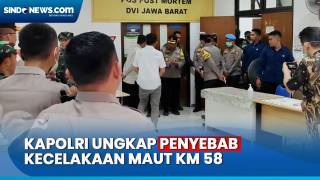 Kronologi Kecelakaan Maut Tol Japek KM 58, Kapolri:....