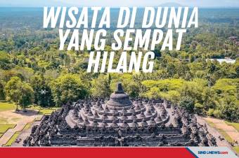 Candi Borobudur, Masuk Tempat Wisata Di Dunia yang Pernah Hilang