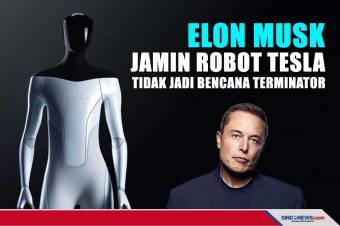 Elon Musk Jamin Robot Tesla Tidak Menjadi Bencana Terminator
