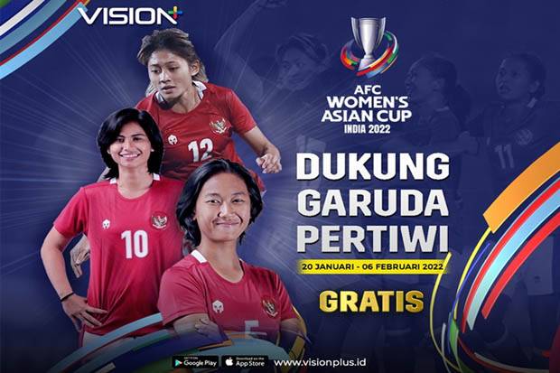 Dukung Garuda Pertiwi Jadi Juara! Saksikan AFC Women’s Asian Cup 2022 di Vision+, Live & Gratis!