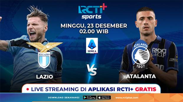 Live Streaming Lazio vs Atalanta di RCTI Plus: Berebut Masuk Zona Eropa