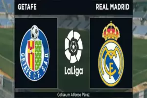 Preview Getafe vs Real Madrid: Perkuat Posisi Los Blancos
