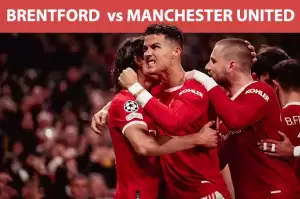 Preview Brentford vs Manchester United: Comeback Ronaldo!
