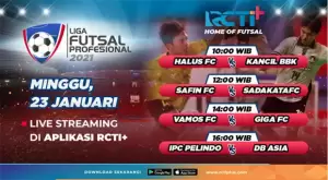 Jadwal Live Streaming Liga Futsal Profesional di RCTI Plus, Minggu (23/1/2022)
