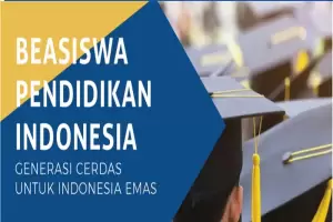 Wajib Tahu, Ini Persyaratan Umum Beasiswa Pendidikan Indonesia 2022 dan Tahapan Seleksinya