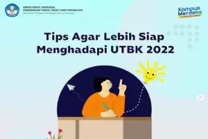 5 Tips Lebih Siap Hadapi UTBK 2022 dari Kemendikbudristek