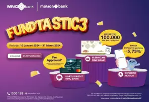 Program FundTastic3 MNC Bank, Nabung Bisa Makin Untung